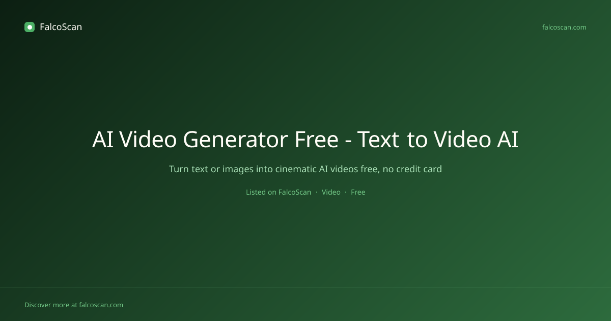 AI Video Generator Free - Text to Video AI · FalcoScan